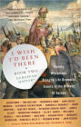 I Wish I'd Been There, Book Two: European History