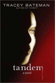 Title: Tandem: A Novel, Author: Tracey Bateman