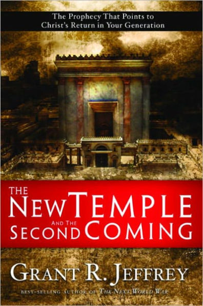 New Temple and the Second Coming: The Prophecy That Points to Christ's Return in Your Generation