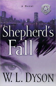 Title: Shepherd's Fall, Author: W. L. Dyson