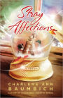 Stray Affections: A Novel