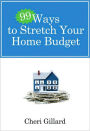 99 Ways to Stretch Your Home Budget