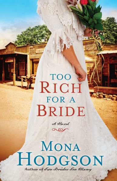 Too Rich for A Bride: Novel