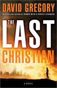 Title: The Last Christian, Author: David Gregory