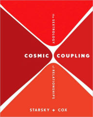 Title: Cosmic Coupling: The Sextrology of Relationships, Author: Stella Starsky
