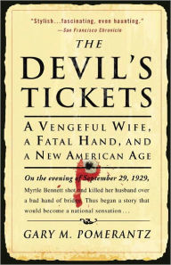 Title: Devil's Tickets: A Night of Bridge, a Fatal Hand, and a New American Age, Author: Gary M. Pomerantz