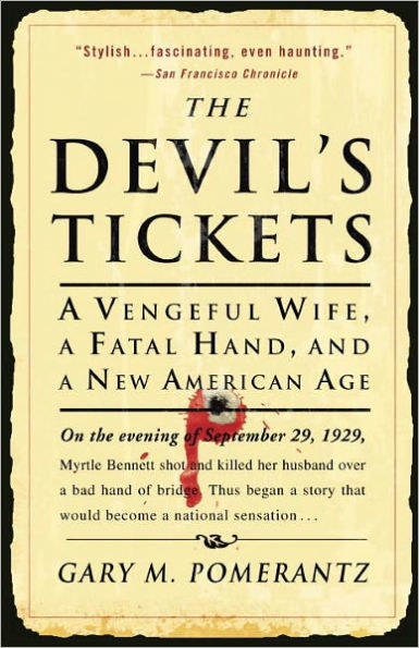 Devil's Tickets: A Night of Bridge, a Fatal Hand, and a New American Age