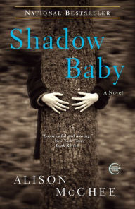 Title: Shadow Baby, Author: Alison McGhee