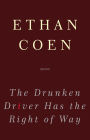 The Drunken Driver Has the Right of Way: Poems