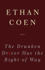 Drunken Driver Has the Right of Way: Poems