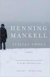 Title: Italian Shoes, Author: Henning Mankell