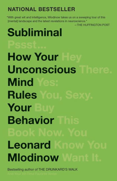 Subliminal: How Your Unconscious Mind Rules Your Behavior (PEN Literary Award Winner)
