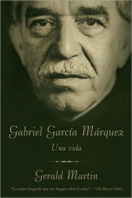 Title: Gabriel García Márquez: Una vida, Author: Gerald Martin