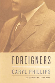 Title: Foreigners, Author: Caryl Phillips