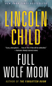 Title: Full Wolf Moon: A Novel, Author: Lincoln Child