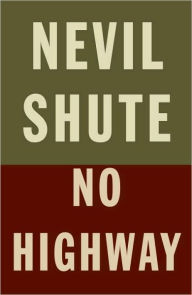 Title: No Highway, Author: Nevil Shute