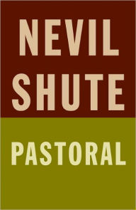 Title: Pastoral, Author: Nevil Shute