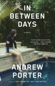 Title: In Between Days, Author: Andrew Porter