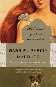 Title: Del amor y otros demonios / Of Love and Other Demons, Author: Gabriel García Márquez