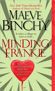 Title: Minding Frankie, Author: Maeve Binchy