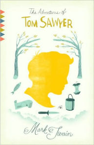 Title: The Adventures of Tom Sawyer: A Novel, Author: Mark Twain
