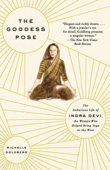 the Goddess Pose: Audacious Life of Indra Devi, Woman Who Helped Bring Yoga to West