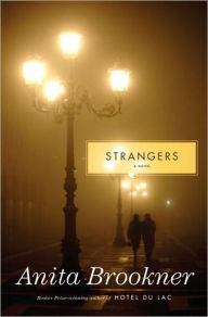 Title: Strangers, Author: Anita Brookner