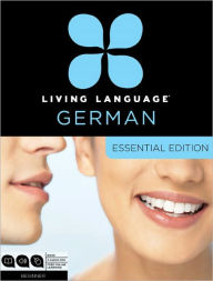 Title: Essential German: Beginner course, including coursebook, audio CDs, and online learning, Author: Living Language