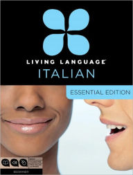 Title: Essential Italian: Beginner course, including coursebook, audio CDs, and online learning, Author: Living Language