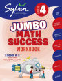 4th Grade Jumbo Math Success Workbook: 3 Books in 1 --Basic Math; Math Games and Puzzles; Math in Action; Activities, Exercises, and Tips to Help Catch Up, Keep Up, and Get Ahead