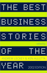 Title: The Best Business Stories of the Year: 2002 Edition, Author: Andrew Leckey