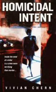 Title: Homicidal Intent, Author: Vivian Chern