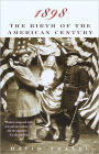 1898: The Birth of the American Century