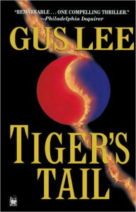Title: Tiger's Tail, Author: Gus Lee