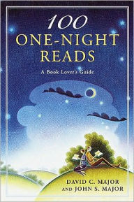 Title: 100 One-Night Reads: A Book Lover's Guide, Author: David C. Major