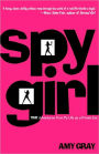 Spygirl: True Adventures from My Life as a Private Eye