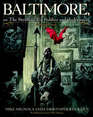 Title: Baltimore,: Or, The Steadfast Tin Soldier and the Vampire, Author: Mike Mignola