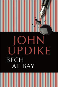 Title: Bech at Bay, Author: John Updike