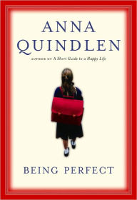 Title: Being Perfect, Author: Anna Quindlen