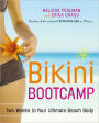 Bikini Bootcamp: Two Weeks to Your Ultimate Beach Body