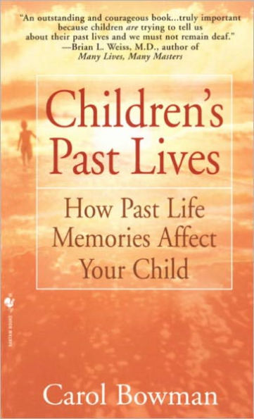 Children's Past Lives: How Past Life Memories Affect Your Child