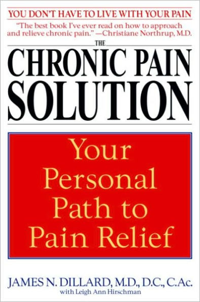 Chronic Pain Solution: Your Personal Path to Pain Relief