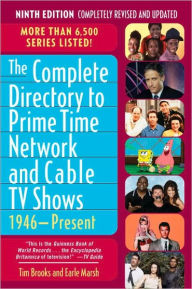 Title: Complete Directory to Prime Time Network and Cable TV Shows, 1946-Present, Author: Tim Brooks