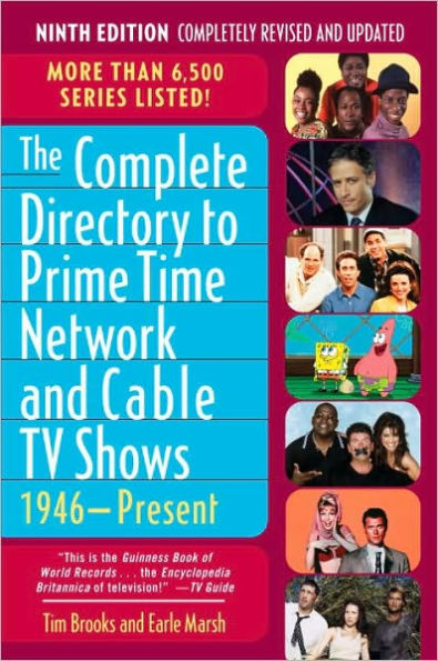 Complete Directory to Prime Time Network and Cable TV Shows, 1946-Present