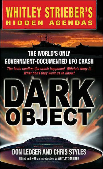 Dark Object: The World's Only Government-Documented UFO Crash