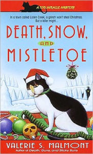 Title: Death, Snow and Mistletoe, Author: Valerie S. Malmont