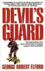 Title: Devil's Guard, Author: George R. Elford