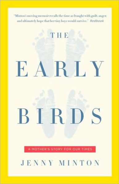 Early Birds: A Mother's Story for Our Times