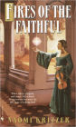 Fires of the Faithful: A Novel