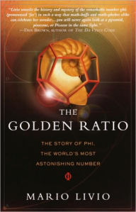 Title: The Golden Ratio: The Story of Phi, the World's Most Astonishing Number, Author: Mario Livio